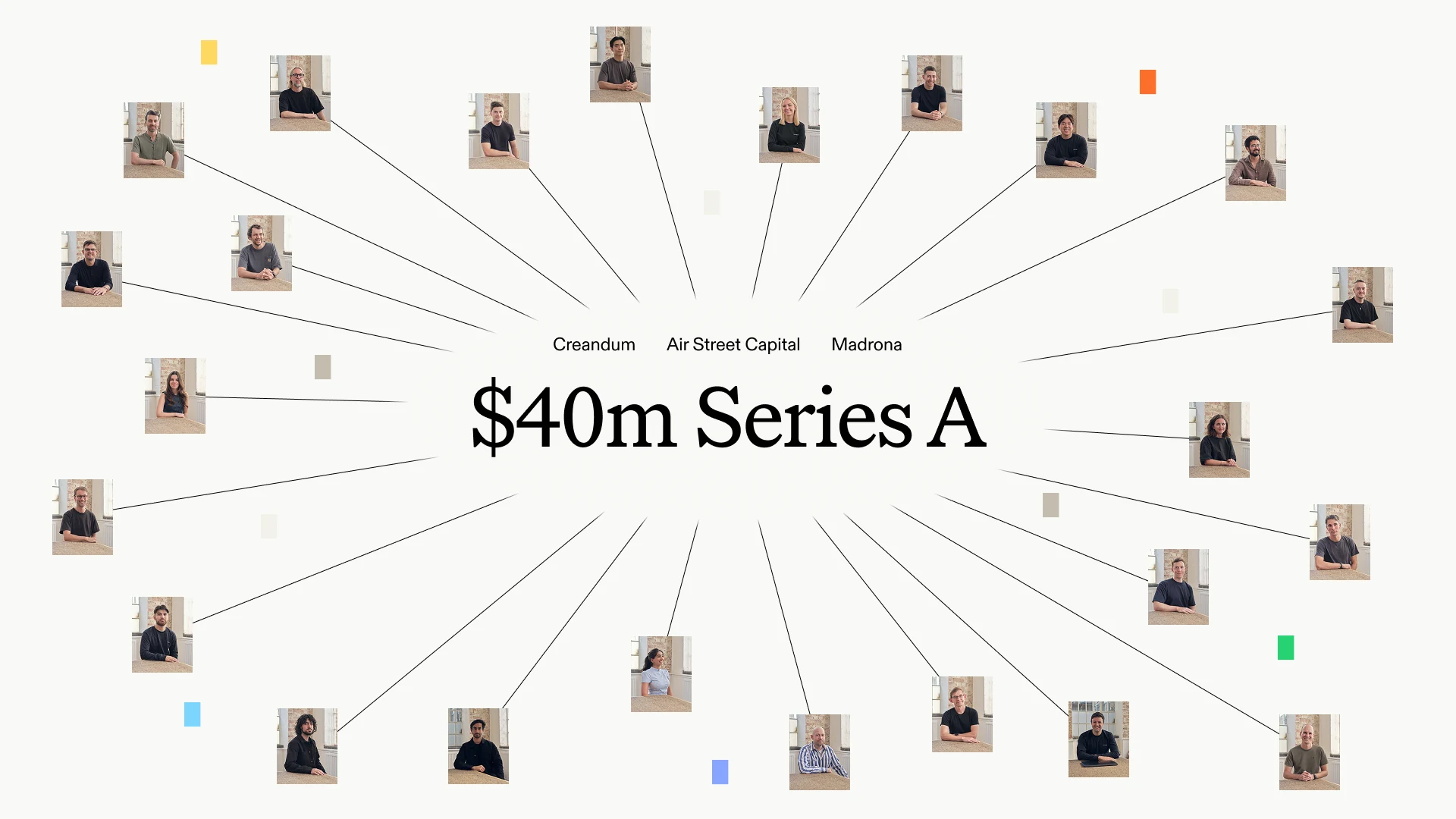 Portraits of the Jack & Jill team radiating out from the words $40m Series A, above the names Creandum, Air Street Capital and Madrona